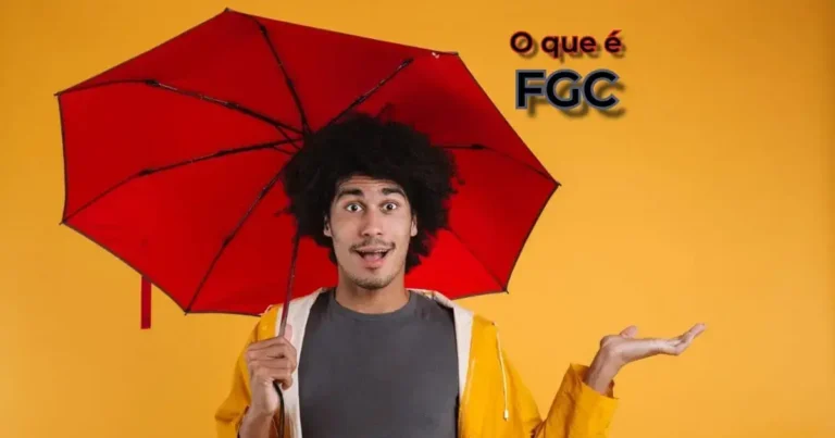 O que é o Fundo Garantidor de Crédito (FGC)?