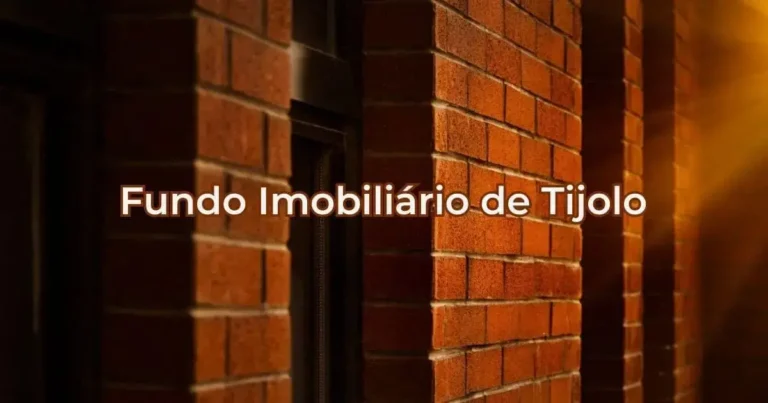 O que são FIIs de Tijolo como funcionam e como investir com segurança